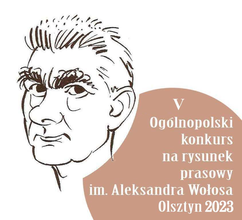V Ogolnopolski konkurs na rysunek prasowy im. Aleksandra Wolosa Olsztyn 2023